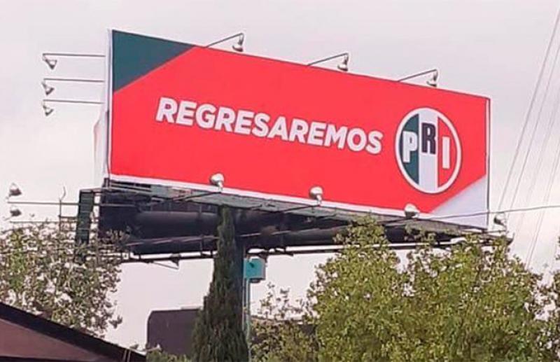 “Regresaremos”, dice el PRI en espectacular y es víctima de burlas