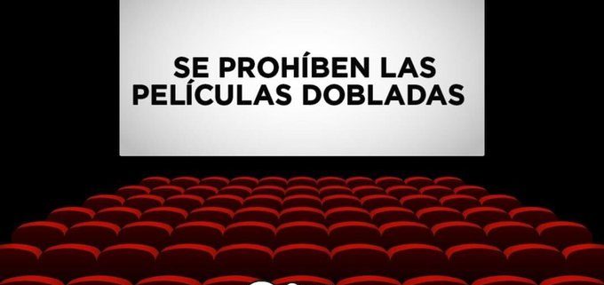 ¿Prohibieron las películas dobladas al español en México?