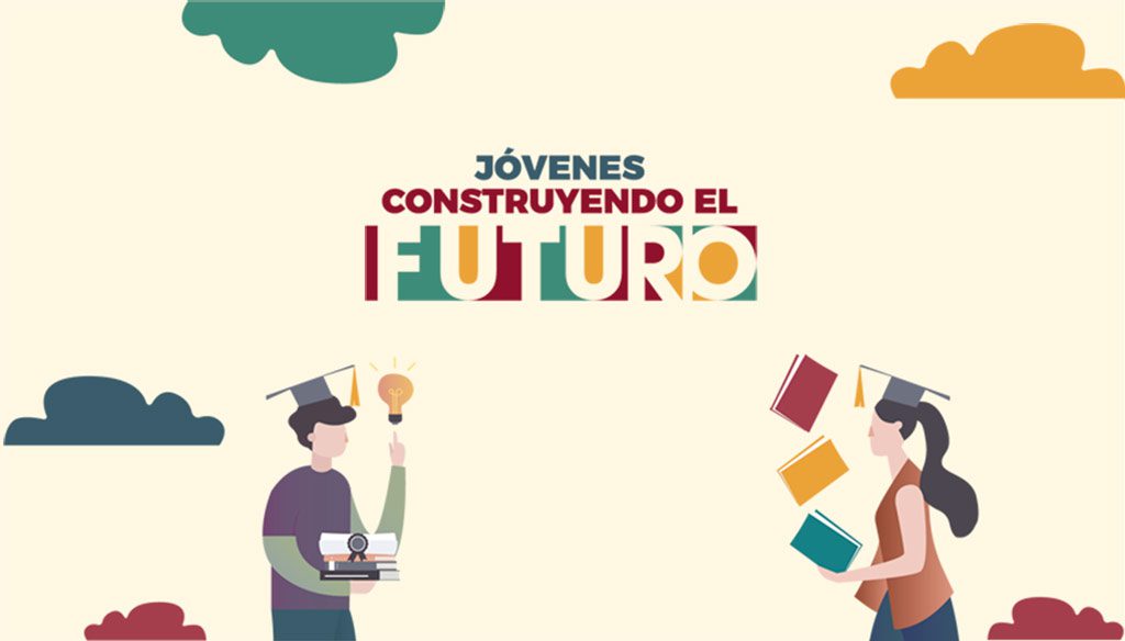 Beca Jóvenes Construyendo el Futuro aumentará con el salario mínimo 2022