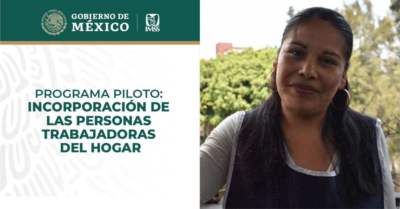 Conoce como es el registro piloto del IMSS para las trabajadoras del hogar