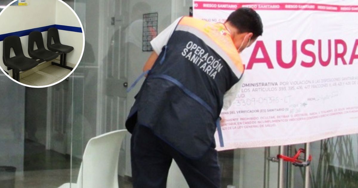 Clausuran consultorios en México